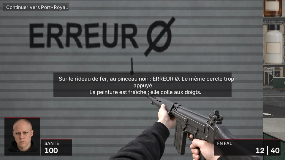 A lowered iron shutter with the words ERREUR Ø painted in black; the game’s narration describes the fresh paint; an FN FAL held at the lower right